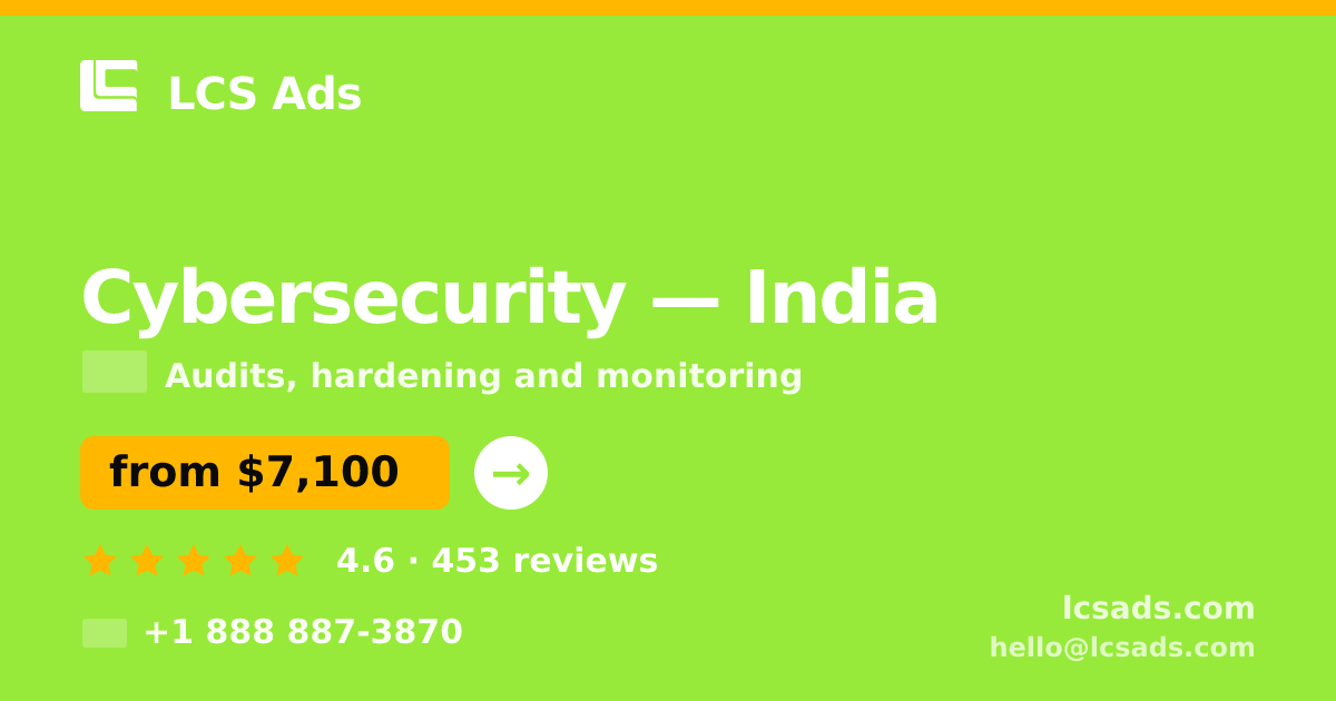 Cybersecurity in Bangalore — from $4,500, rated 4.7/5 by 814 clients. LCS Ads.
