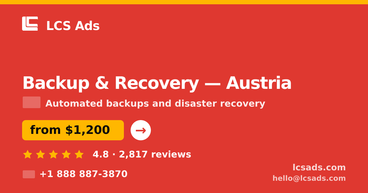 Backup & Recovery in Graz — from $1,300/mo, rated 4.9/5 by 2111 clients. LCS Ads.