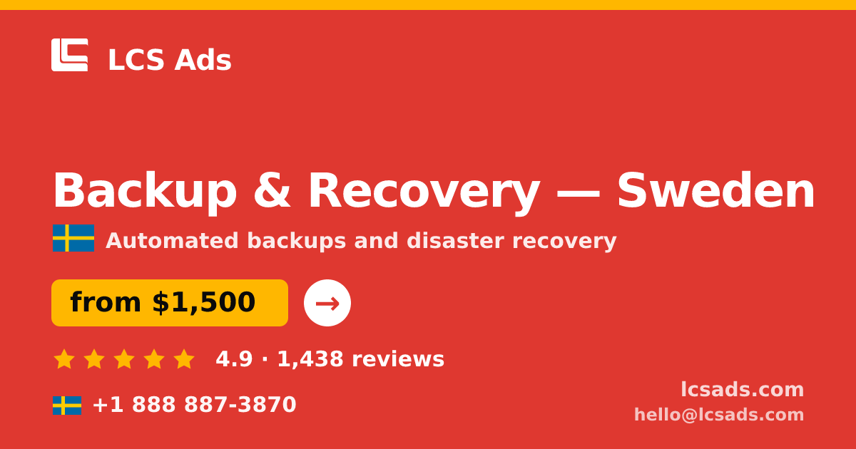 Backup & Recovery in Gothenburg — from $1,700/mo, rated 4.8/5 by 1804 clients. LCS Ads.