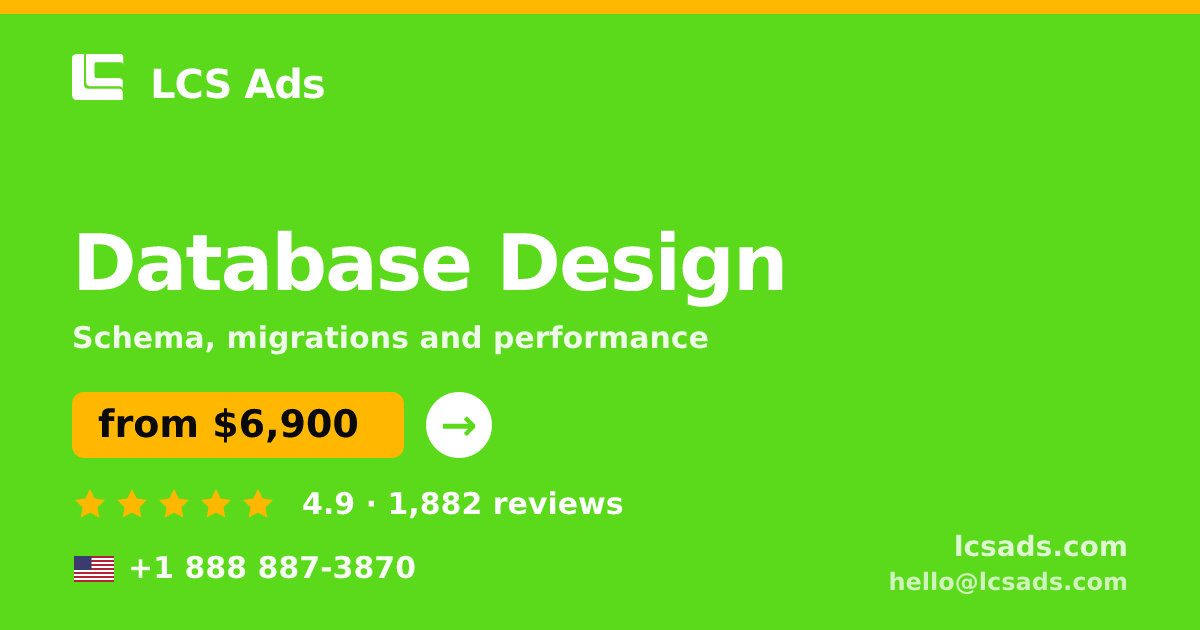Database Design in the USA — from $6,900, rated 4.9/5 by 1882 clients. LCS Ads.