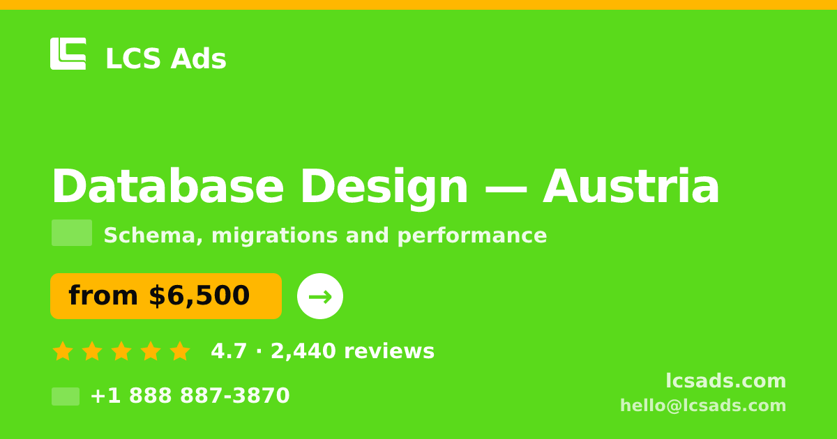 Database Design in Vienna — from $6,900, rated 4.6/5 by 392 clients. LCS Ads.