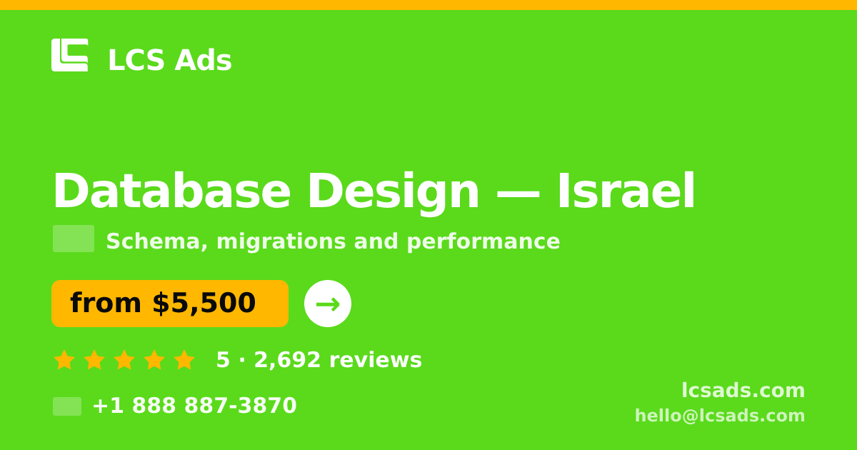 Database Design in Jerusalem — from $7,100, rated 4.9/5 by 3337 clients. LCS Ads.