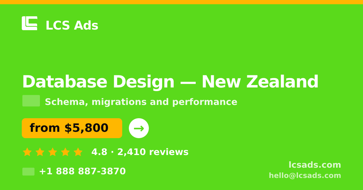 Database Design in Auckland — from $5,500, rated 4.8/5 by 1855 clients. LCS Ads.