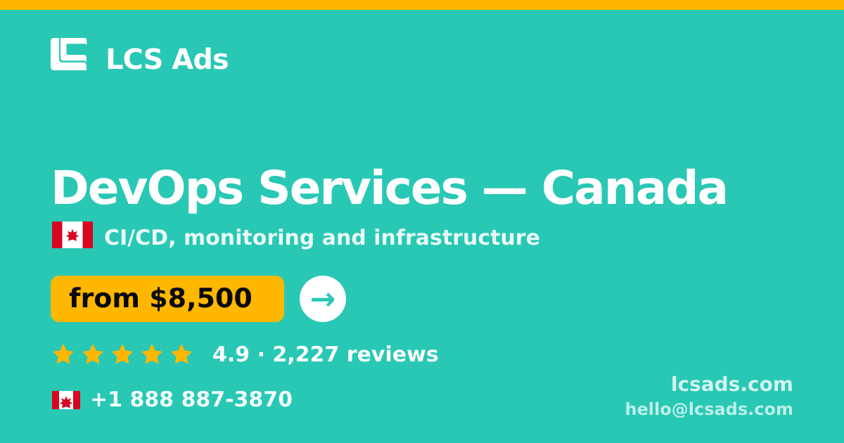 DevOps Services in Calgary — from $7,300/mo, rated 4.8/5 by 753 clients. LCS Ads.