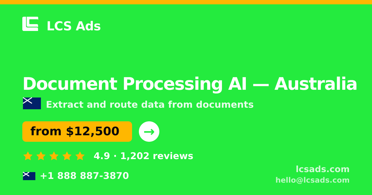Document Processing AI in Sydney — from $9,100, rated 4.8/5 by 2768 clients. LCS Ads.