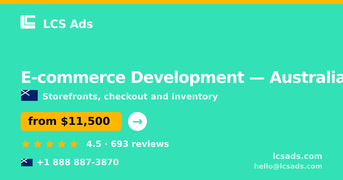 E-commerce Development in Brisbane — from $15,000, rated 4.7/5 by 2673 clients. LCS Ads.