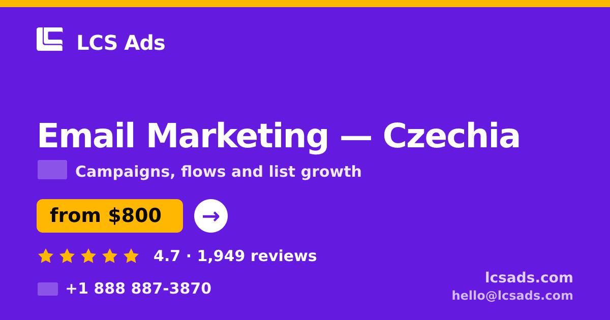 Email Marketing in Czechia — from $800/mo, rated 4.7/5 by 1949 clients. LCS Ads.
