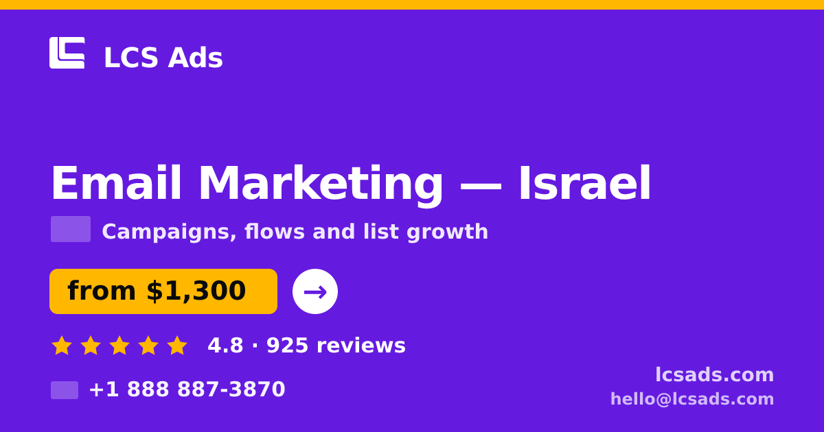 Email Marketing in Israel — from $1,300/mo, rated 4.8/5 by 925 clients. LCS Ads.