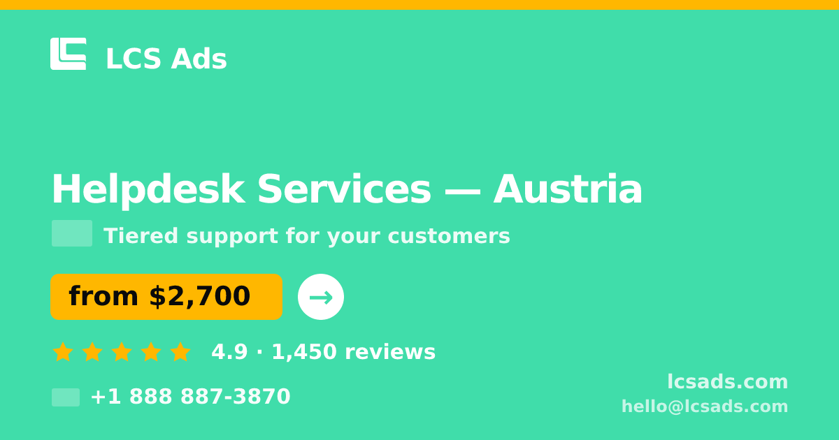 Helpdesk Services in Vienna — from $2,400/mo, rated 4.9/5 by 2027 clients. LCS Ads.