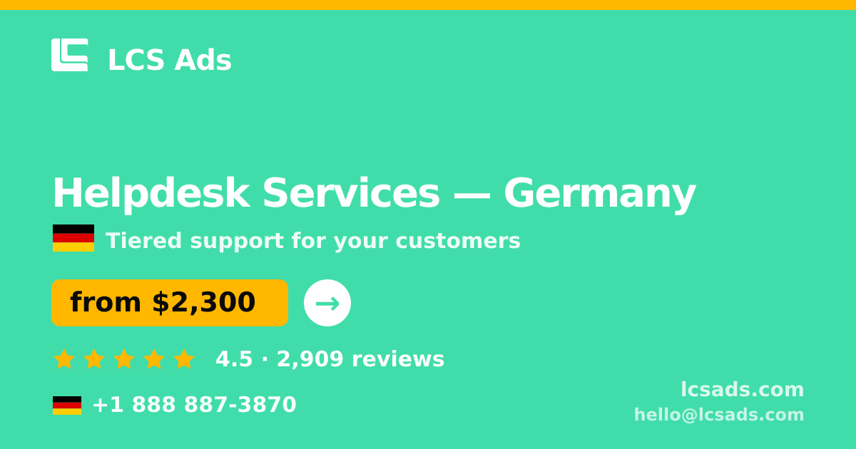 Helpdesk Services in Munich — from $2,800/mo, rated 4.6/5 by 878 clients. LCS Ads.