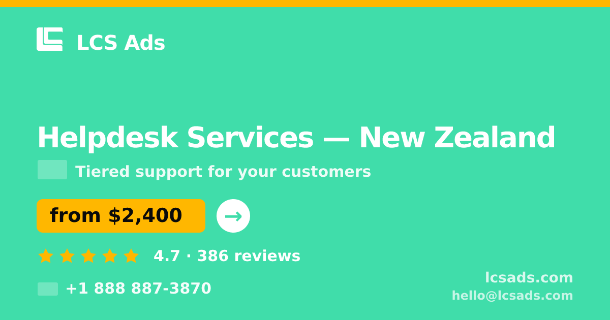 Helpdesk Services in Auckland — from $2,100/mo, rated 4.8/5 by 3324 clients. LCS Ads.