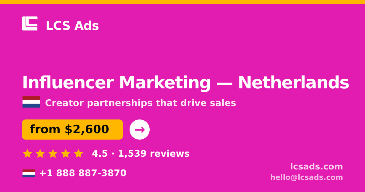 Influencer Marketing in Rotterdam — from $2,700/mo, rated 4.7/5 by 1306 clients. LCS Ads.