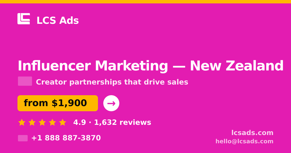 Influencer Marketing in Auckland — from $2,900/mo, rated 4.9/5 by 861 clients. LCS Ads.