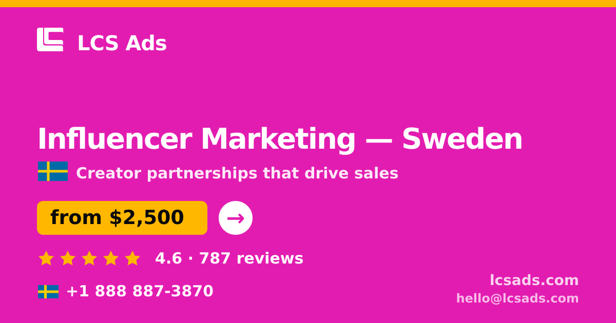 Influencer Marketing in Stockholm — from $2,500/mo, rated 4.7/5 by 2875 clients. LCS Ads.