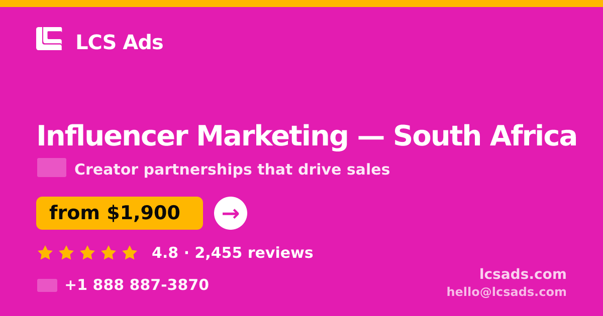 Influencer Marketing in Durban — from $1,500/mo, rated 4.9/5 by 1124 clients. LCS Ads.