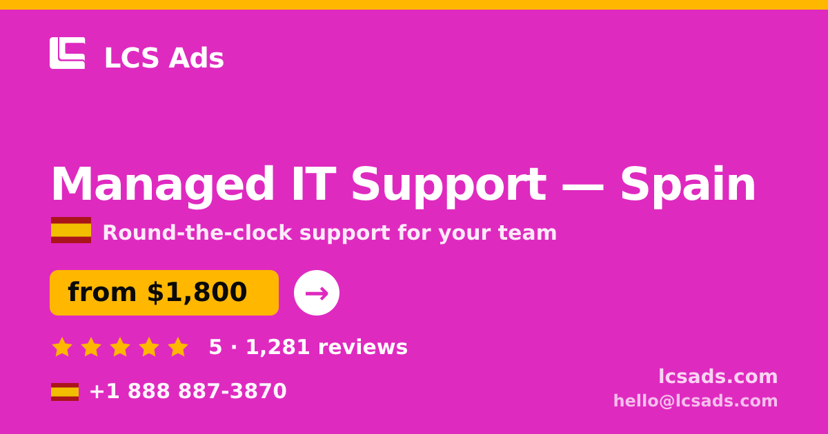 Managed IT Support in Valencia — from $1,200/mo, rated 5/5 by 1660 clients. LCS Ads.
