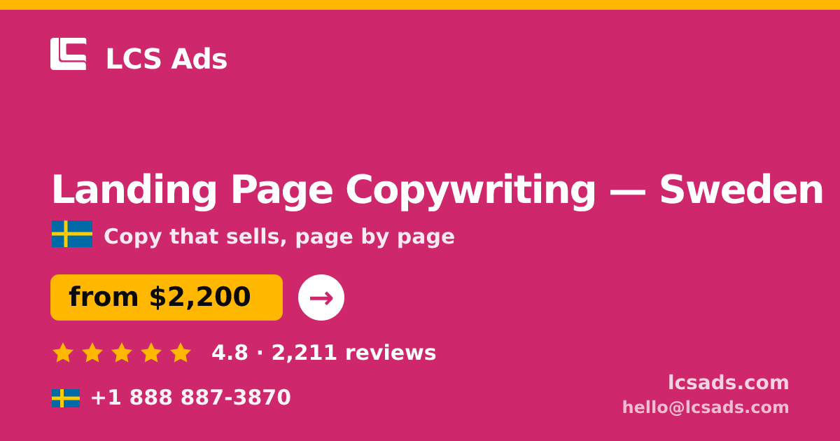 Landing Page Copywriting in Malmö — from $1,700, rated 4.9/5 by 851 clients. LCS Ads.