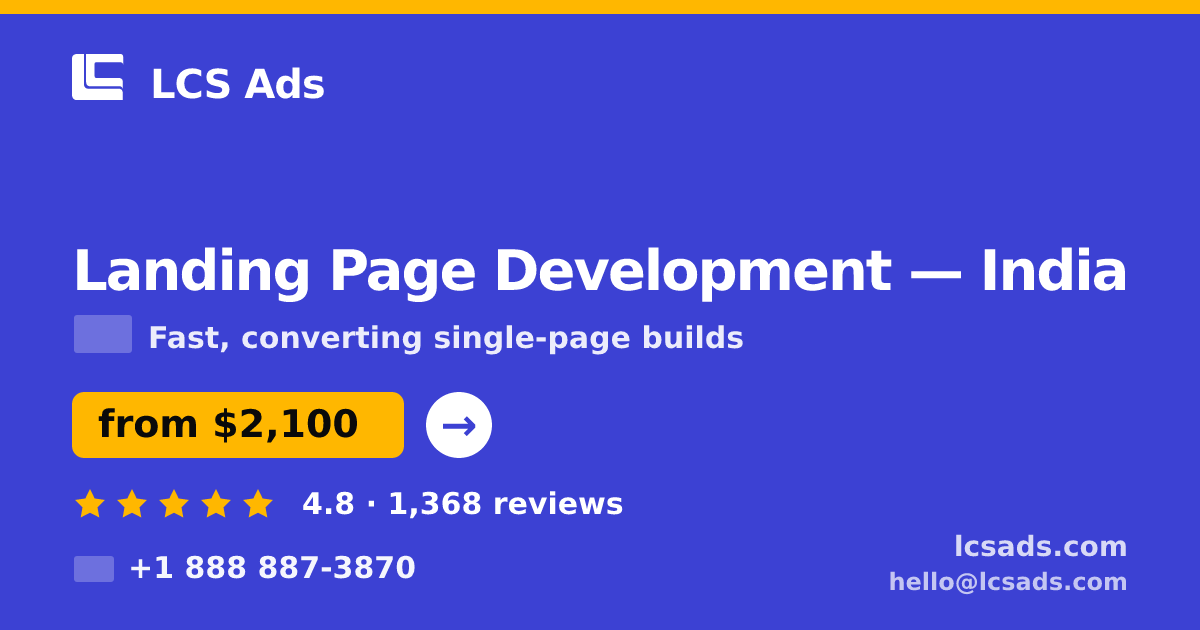 Landing Page Development in Delhi — from $1,200, rated 4.8/5 by 1229 clients. LCS Ads.