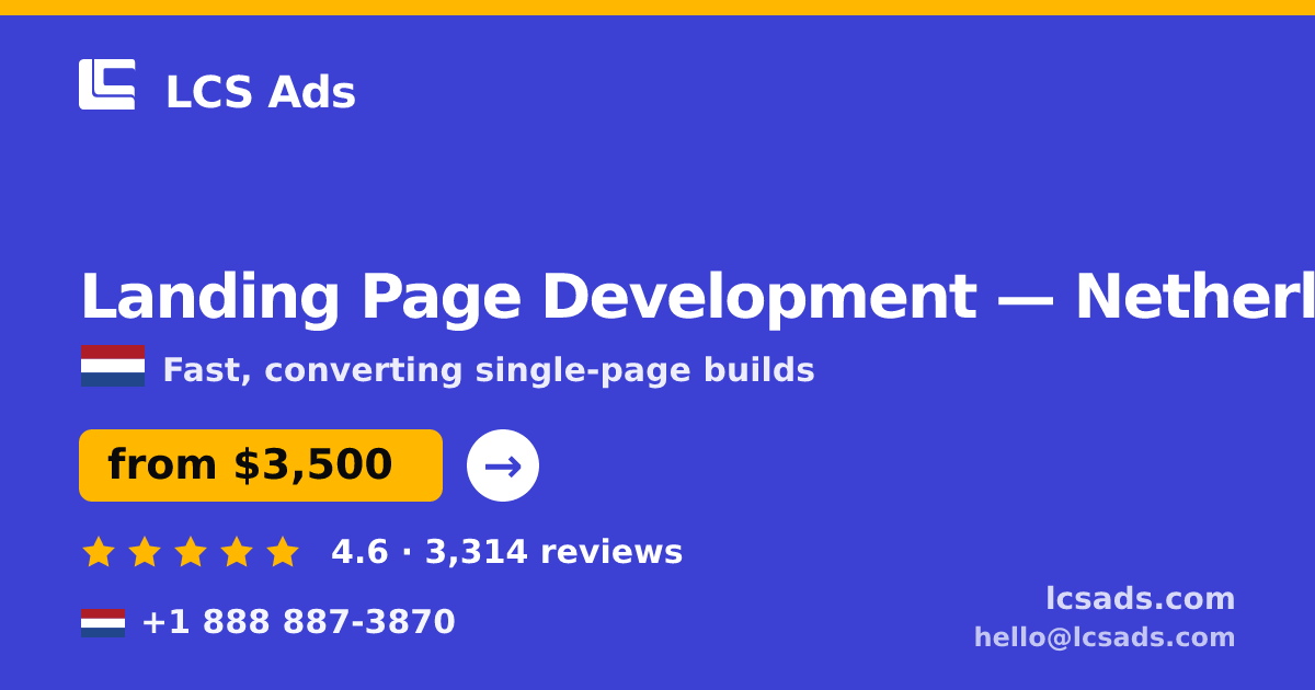 Landing Page Development in Rotterdam — from $3,500, rated 4.6/5 by 3355 clients. LCS Ads.