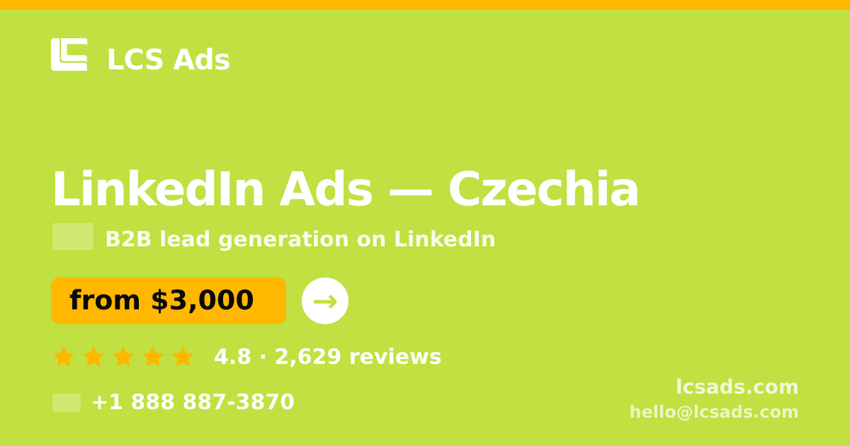 LinkedIn Ads in Czechia — from $3,000/mo, rated 4.8/5 by 2629 clients. LCS Ads.