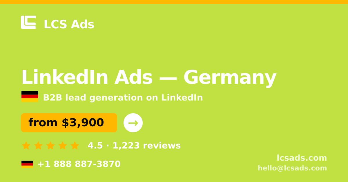 LinkedIn Ads in Germany — from $3,900/mo, rated 4.5/5 by 1223 clients. LCS Ads.