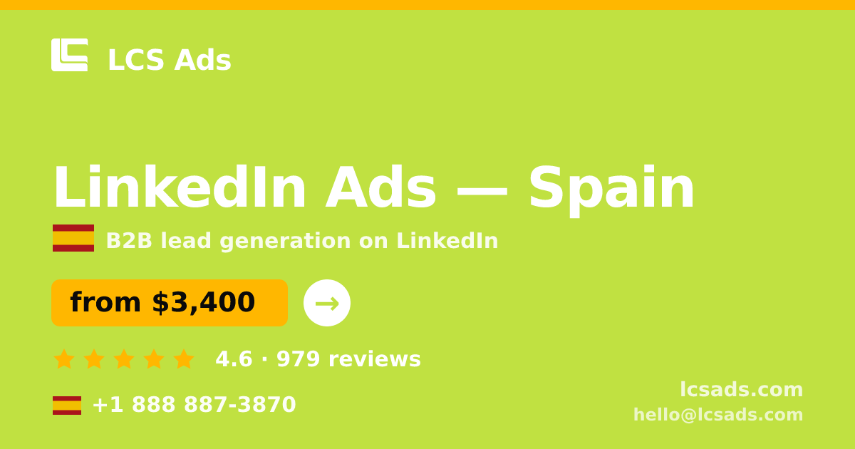 LinkedIn Ads in Spain — from $3,400/mo, rated 4.6/5 by 979 clients. LCS Ads.