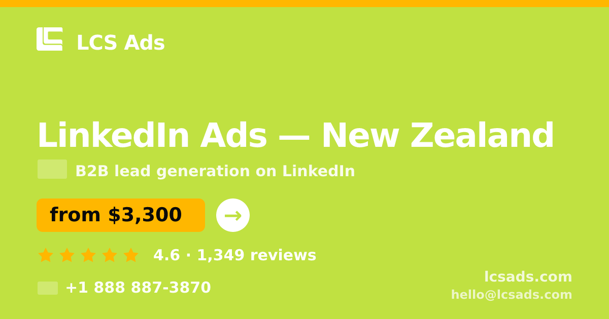 LinkedIn Ads in New Zealand — from $3,300/mo, rated 4.6/5 by 1349 clients. LCS Ads.
