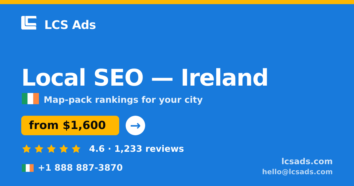 Local SEO in Cork — from $2,000/mo, rated 4.5/5 by 3226 clients. LCS Ads.
