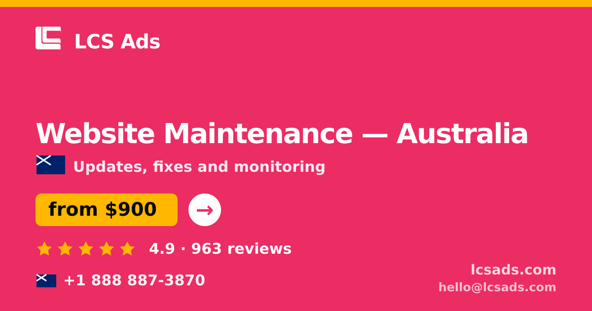 Website Maintenance in Brisbane — from $950/mo, rated 4.7/5 by 2960 clients. LCS Ads.