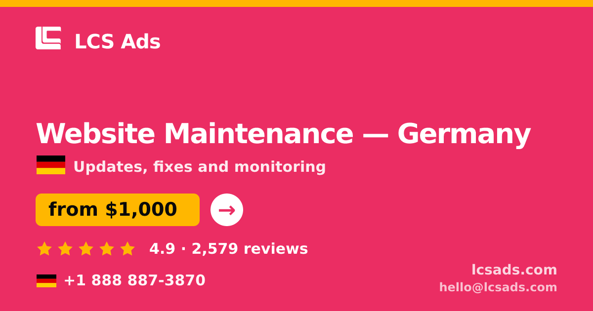 Website Maintenance in Munich — from $1,000/mo, rated 4.6/5 by 713 clients. LCS Ads.