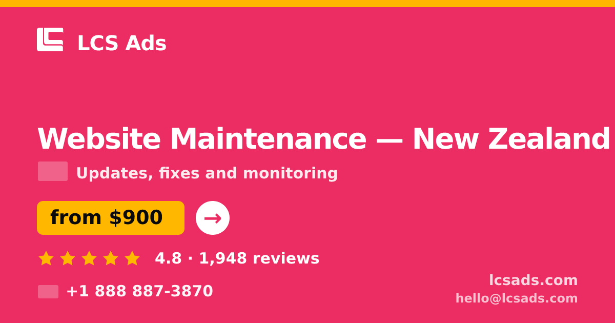 Website Maintenance in Wellington — from $700/mo, rated 4.6/5 by 1232 clients. LCS Ads.
