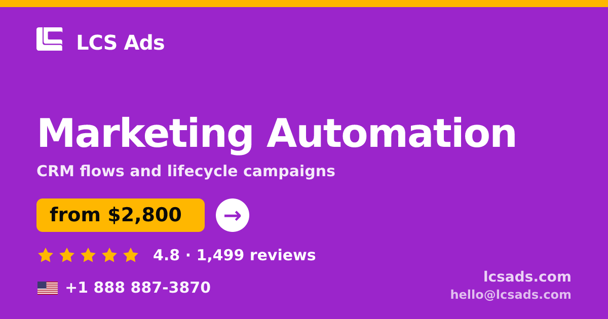 Marketing Automation in the USA — from $2,800/mo, rated 4.8/5 by 1499 clients. LCS Ads.