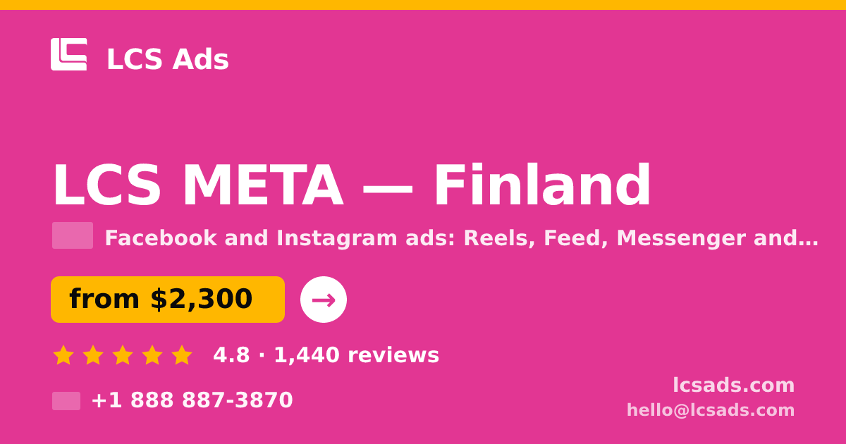 LCS META in Finland — from $2,300/mo, rated 4.8/5 by 1440 clients. LCS Ads.