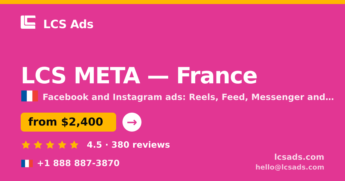 LCS META in France — from $2,400/mo, rated 4.5/5 by 380 clients. LCS Ads.