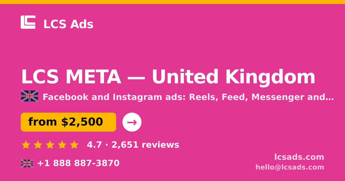 LCS META in United Kingdom — from $2,500/mo, rated 4.7/5 by 2651 clients. LCS Ads.