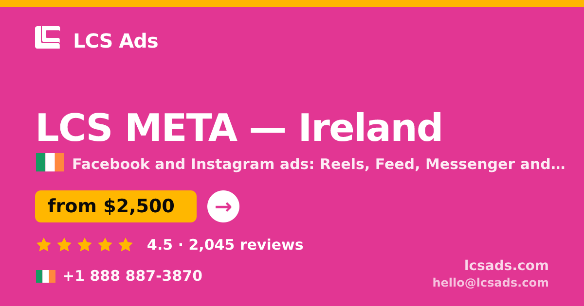 LCS META in Dublin — from $3,200/mo, rated 4.6/5 by 1390 clients. LCS Ads.