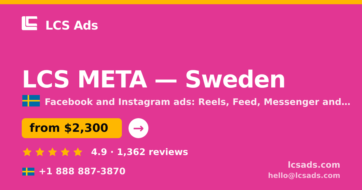 LCS META in Sweden — from $2,300/mo, rated 4.9/5 by 1362 clients. LCS Ads.