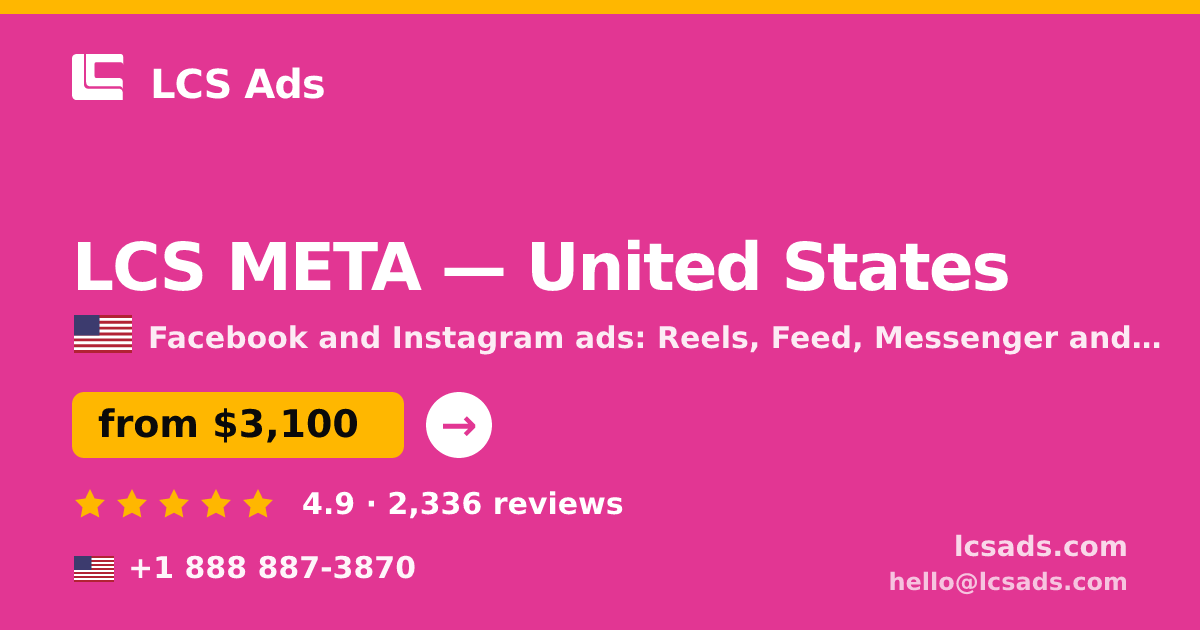 LCS META in United States — from $3,100/mo, rated 4.9/5 by 2336 clients. LCS Ads.
