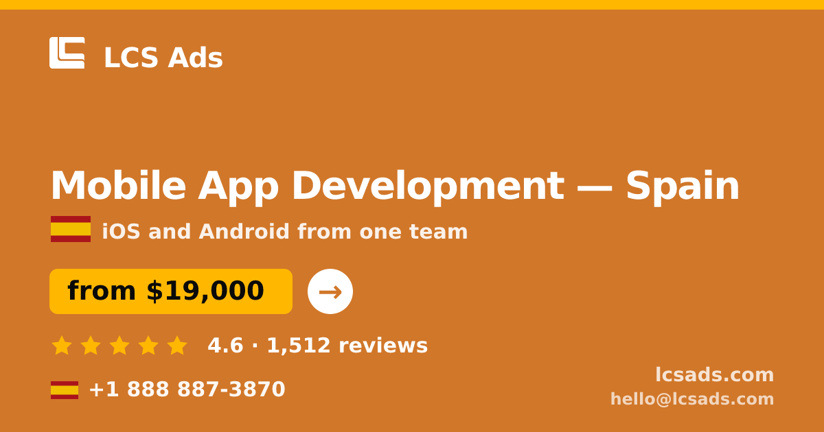 Mobile App Development in Madrid — from $17,000, rated 4.8/5 by 637 clients. LCS Ads.