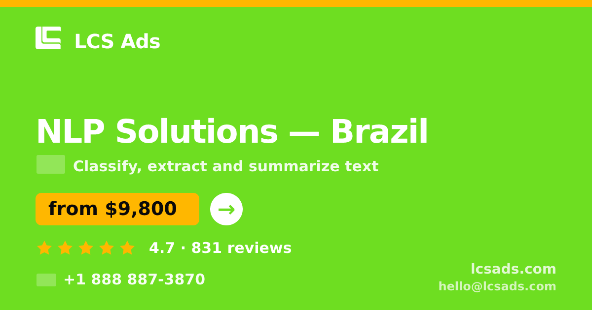 NLP Solutions in Brazil — from $9,800, rated 4.7/5 by 831 clients. LCS Ads.