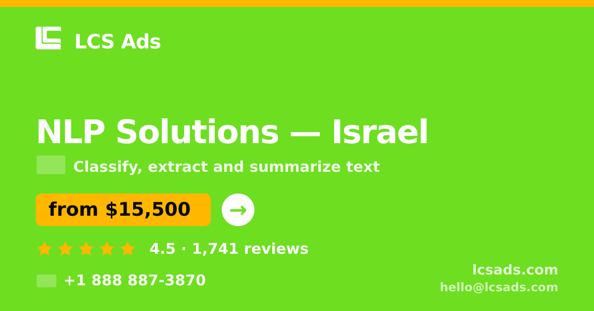 NLP Solutions in Tel Aviv — from $15,500, rated 4.5/5 by 2905 clients. LCS Ads.