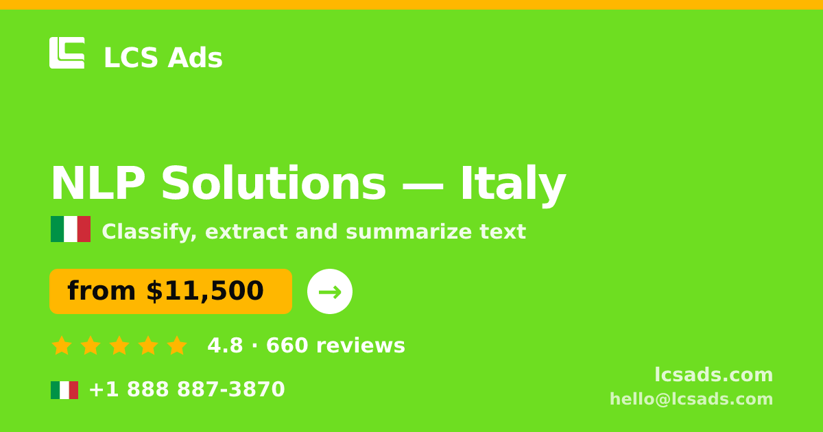 NLP Solutions in Italy — from $11,500, rated 4.8/5 by 660 clients. LCS Ads.