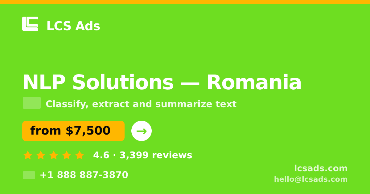 NLP Solutions in Romania — from $7,500, rated 4.6/5 by 3399 clients. LCS Ads.