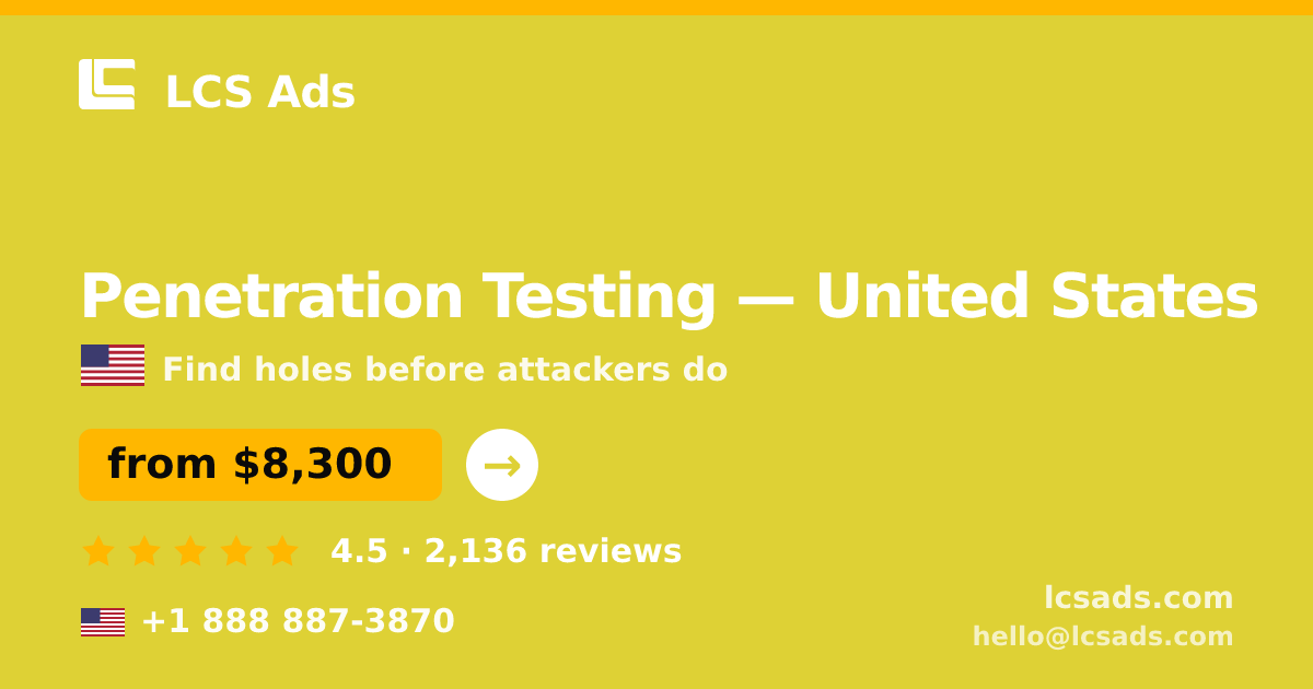 Penetration Testing in Denver — from $9,100, rated 4.8/5 by 530 clients. LCS Ads.