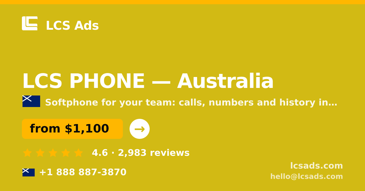 LCS PHONE in Australia — from $1,100/mo, rated 4.6/5 by 2983 clients. LCS Ads.