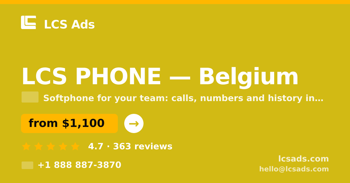 LCS PHONE in Brussels — from $1,100/mo, rated 4.6/5 by 390 clients. LCS Ads.