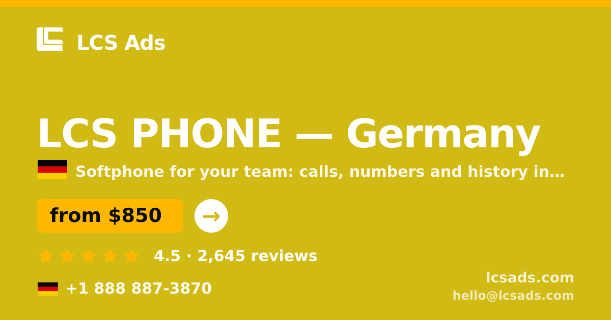 LCS PHONE in Germany — from $850/mo, rated 4.5/5 by 2645 clients. LCS Ads.