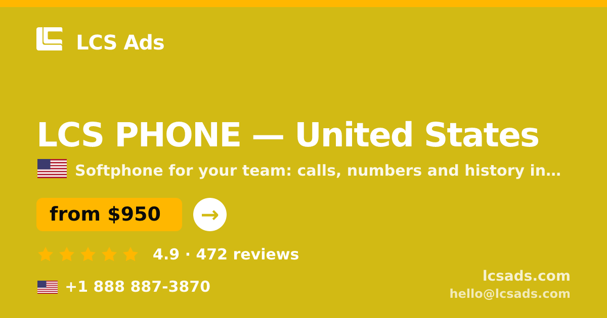 LCS PHONE in United States — from $950/mo, rated 4.9/5 by 472 clients. LCS Ads.
