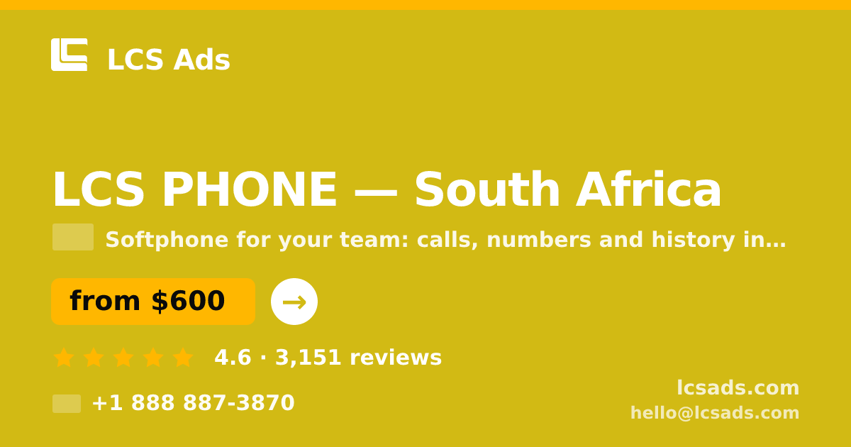 LCS PHONE in Johannesburg — from $650/mo, rated 4.6/5 by 1849 clients. LCS Ads.