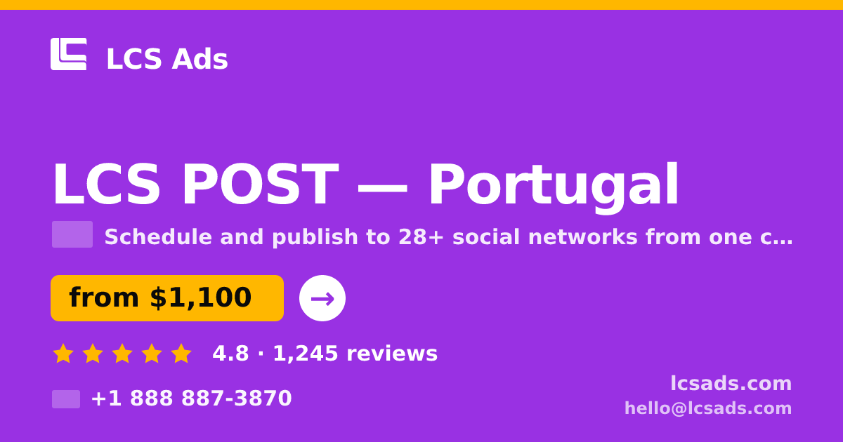 LCS POST in Porto — from $900/mo, rated 4.7/5 by 2395 clients. LCS Ads.
